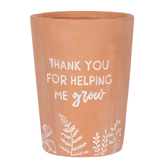 ‘Thank You For Helping Me Grow’ Terracotta Plant Pot'